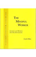 The Mindful Worker