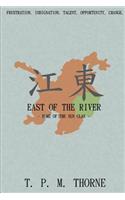 East of the River