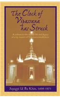 The Clock of Vipassana Has Struck
