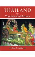 Thailand for Tourists and Expats