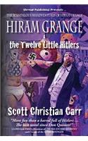 Hiram Grange and the Twelve Little Hitlers