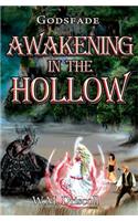 Awakening in the Hollow