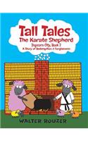 Tall Tales, The Karate Shepherd