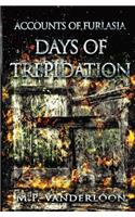 Days of Trepidation