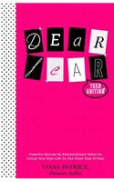 Dear Fear, Teen Edition