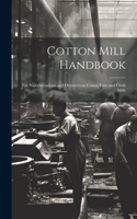 Cotton Mill Handbook