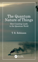 Quantum Nature of Things