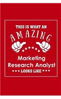 This is What an Amazing Marketing Research Analyst Look Like