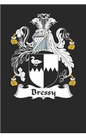 Bressy: Bressy Coat of Arms and Family Crest Notebook Journal (6 x 9 - 100 pages)