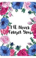 I'll Never Forget You