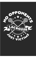 No opponents Lacrosse just victims