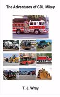 Adventures of CDL Mikey