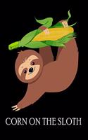 Corn On The Sloth
