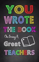 You Wrote The Book On Being A Great Teacher