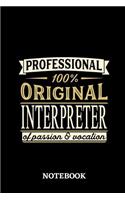 Professional Original Interpreter Notebook of Passion and Vocation