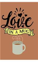 Love In A Mug