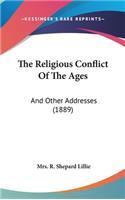 The Religious Conflict of the Ages