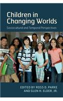 Children in Changing Worlds