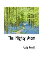 The Mighty Atom
