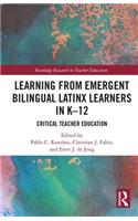 Learning from Emergent Bilingual Latinx Learners in K-12