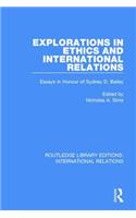 Explorations in Ethics and International Relations