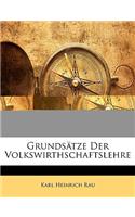 Grundsätze der Volkswirthschaftslehre. Zweite Auflage: (German)