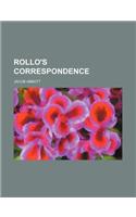 Rollo's Correspondence