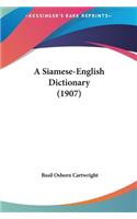 A Siamese-English Dictionary (1907)