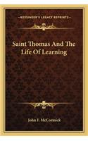 Saint Thomas and the Life of Learning