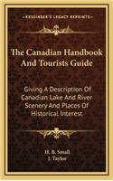 The Canadian Handbook and Tourists Guide