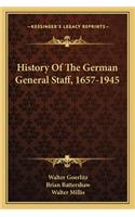 History Of The German General Staff, 1657-1945