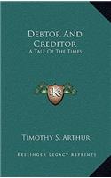 Debtor and Creditor