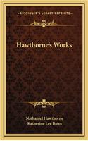 Hawthorne's Works
