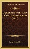 Regulations for the Army of the Confederate States (1862)