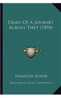 Diary of a Journey Across Tibet (1894)