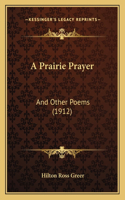 A Prairie Prayer