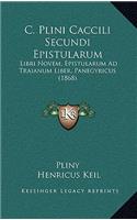 C. Plini Caccili Secundi Epistularum