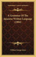 Grammar Of The Japanese Written Language (1904)