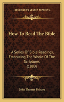 How To Read The Bible