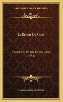 Le Retour Du Gout