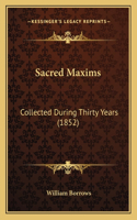 Sacred Maxims