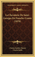 Chevalerie De Saint-Georges En Franche-Comte (1878)