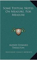 Some Textual Notes on Measure, for Measure