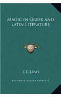 Magic in Greek and Latin Literature