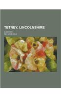 Tetney, Lincolnshire; A History