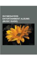 Rhymesayers Entertainment Albums (Music Guide): 1988 (Album), 8 Million Stories, Adventures in Counter-Culture, Audition (Album), by the Throat (Eyede(English)