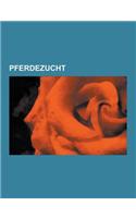Pferdezucht: Genetik Der Pferdefarben, Abzeichen, Simon Von Nathusius, Schecke, Schimmel, Cream-Gen Des Pferdes, Falbe, Tigerscheck(German)
