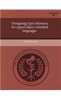Designing Type Inference for Typed Object-Oriented Languages