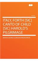 Italy, Forth [sic] Canto of Child [sic] Harold's Pilgrimage