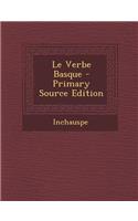 Le Verbe Basque - Primary Source Edition: (French)